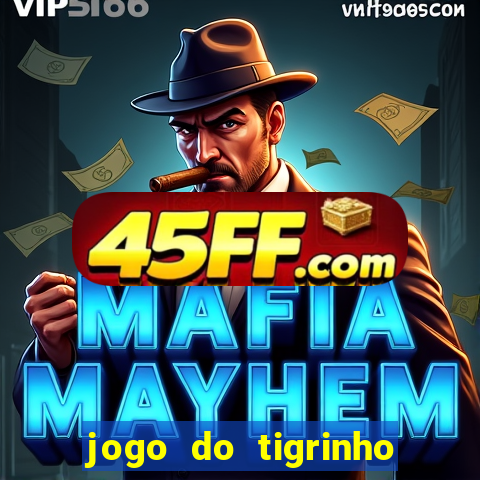 jogo do tigrinho com deposito de 5 reais